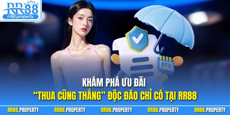 Khám phá ưu đãi “thua cũng thắng” độc đáo chỉ có tại RR88